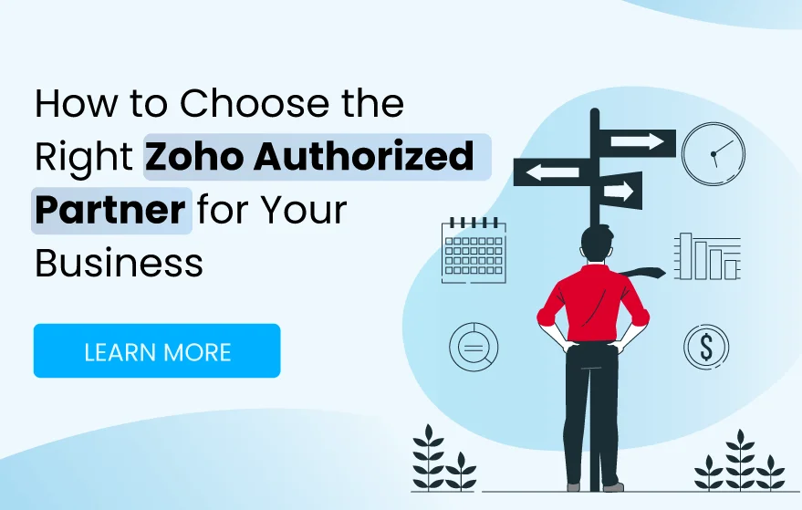 How-to-Choose-the-Right-Zoho-Authorized-Partner-for-Your-Business